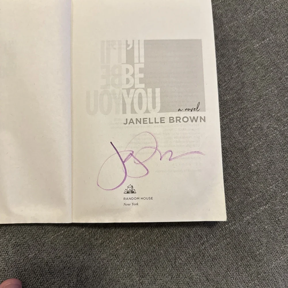 I'll Be You : A Novel Paperback‎ Janelle Brown ~ Signed By Author